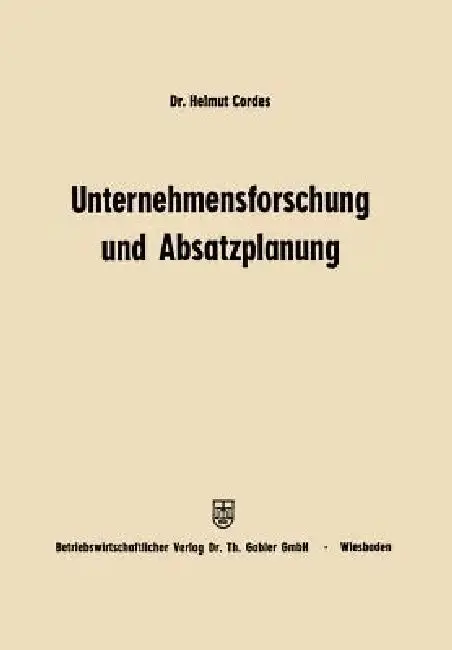 Cover of Unternehmensforschung Und Absatzplanung