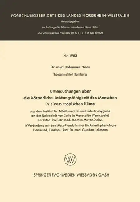 Cover of Untersuchungen über die körperliche Leistungsfähigkeit des Menschen in einem tropischen Klima