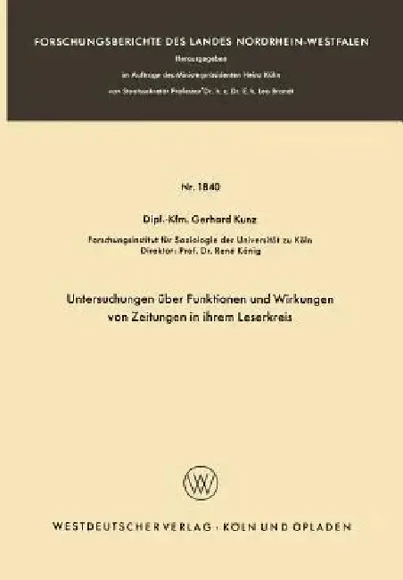 Cover of Untersuchungen Über Funktionen Und Wirkungen Von Zeitungen in Ihrem Leserkreis