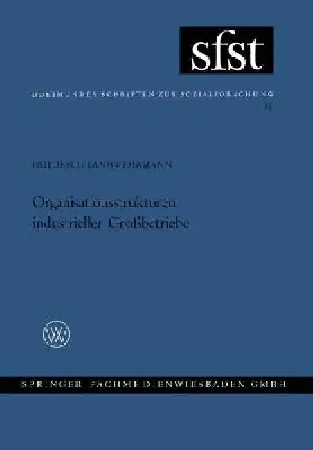 Cover of Organisationsstrukturen Industrieller Großbetriebe