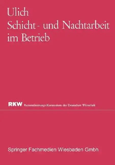 Cover of Schicht- Und Nachtarbeit Im Betrieb