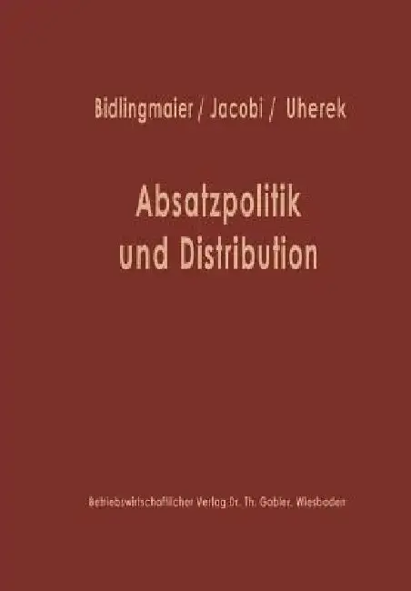 Cover of Absatzpolitik Und Distribution
