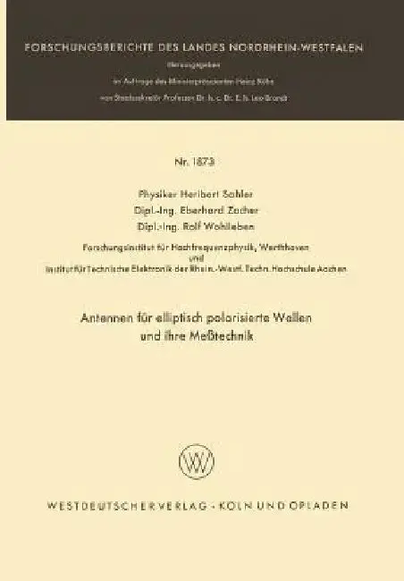 Cover of Antennen Für Elliptisch Polarisierte Wellen Und Ihre Meßtechnik