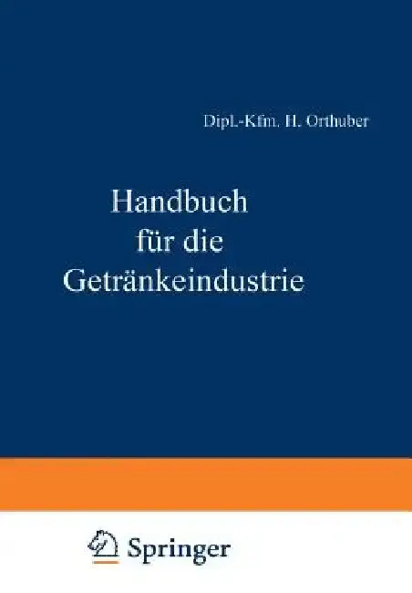 Cover of Handbuch Für Die Getränkeindustrie