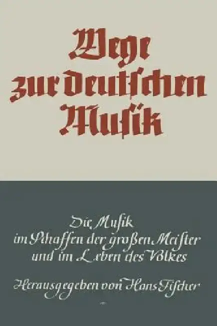 Cover of Wege Zur Deutschen Musik