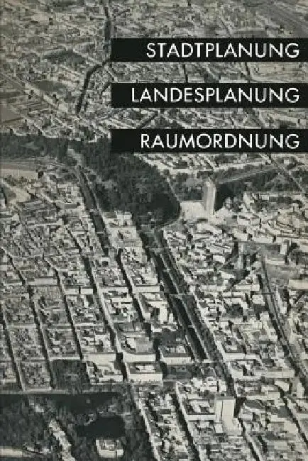 Cover of Stadtplanung, Landesplanung, Raumordnung