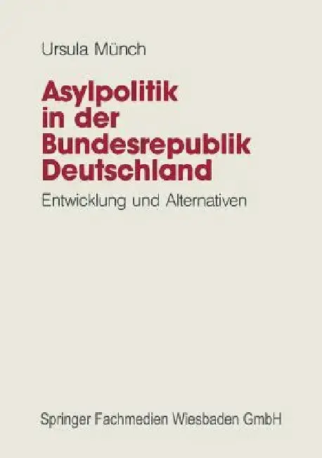 Cover of Asylpolitik in Der Bundesrepublik Deutschland