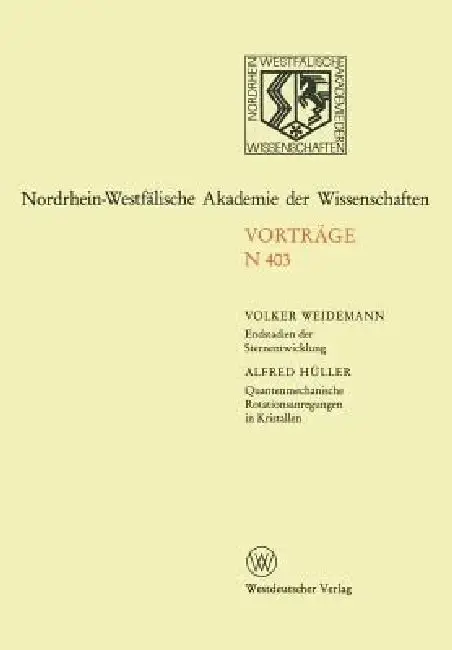 Cover of Endstadien Der Sternentwicklung. Quantenmechanische Rotationsanregungen in Kristallen