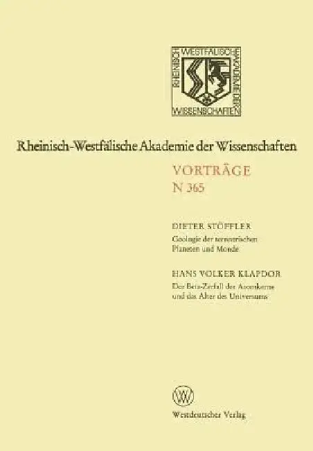 Cover of Geologie Der Terrestrischen Planeten Und Monde. Der Beta-Zerfall Der Atomkerne Und Das Alter Des Universums