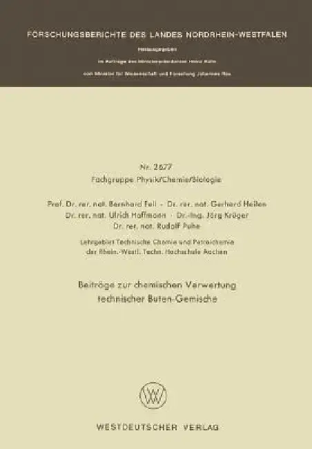Cover of Beiträge Zur Chemischen Verwertung Technischer Buten-Gemische