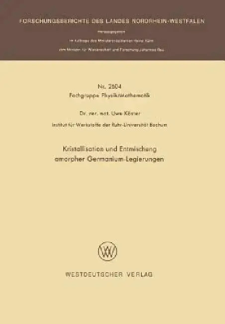 Cover of Kristallisation Und Entmischung Amorpher Germanium-Legierungen