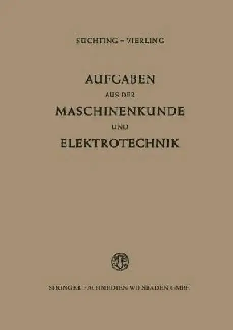 Cover of Aufgaben Aus Der Maschinenkunde Und Elektrotechnik