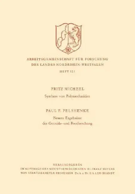 Cover of Synthese Von Polysacchariden. Neuere Ergebnisse Der Getreide- Und Brotforschung