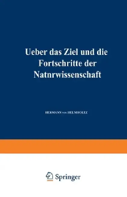 Cover of Ueber das Ziel und die Fortschritte der Naturwissenschaft