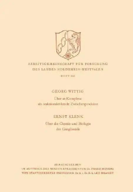 Cover of Über At-Komplexe ALS Reaktionslenkende Zwischenprodukte / Über Die Chemie Und Biologie Der Ganglioside