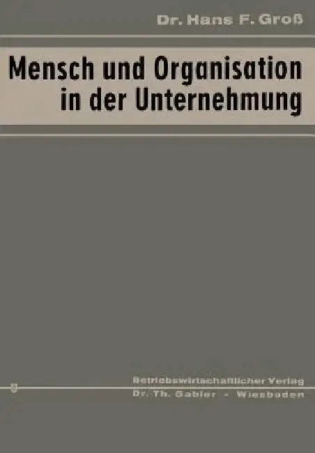 Cover of Mensch Und Organisation in Der Unternehmung