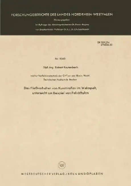 Cover of Das Fließverhalten Von Kunststoffen Im Walzspalt, Untersucht Am Beispiel Von Polyäthylen