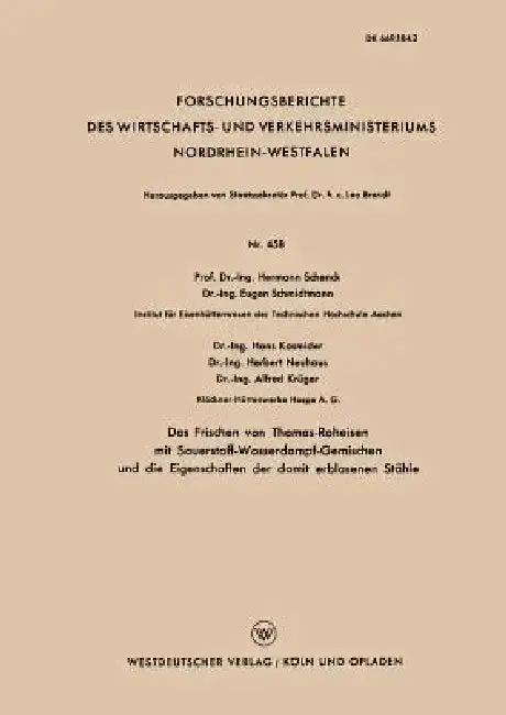 Cover of Das Frischen Von Thomas-Roheisen Mit Sauerstoff-Wasserdampf-Gemischen Und Die Eigenschaften Der Damit Erblasenen Stähle