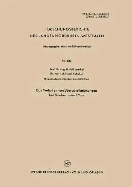 Cover of Das Verhalten Von Überschallströmungen Bei Drucken Unter 1 Torr