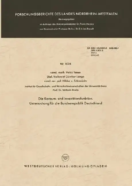 Cover of Die Konsum- Und Investitionsfunktion. Untersuchung Für Die Bundesrepublik Deutschland