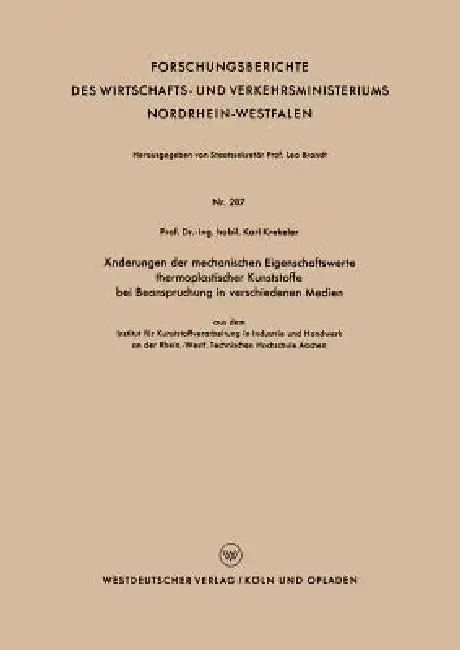 Cover of Änderungen Der Mechanischen Eigenschaftswerte Thermoplastischer Kunststoffe Bei Beanspruchung in Verschiedenen Medien