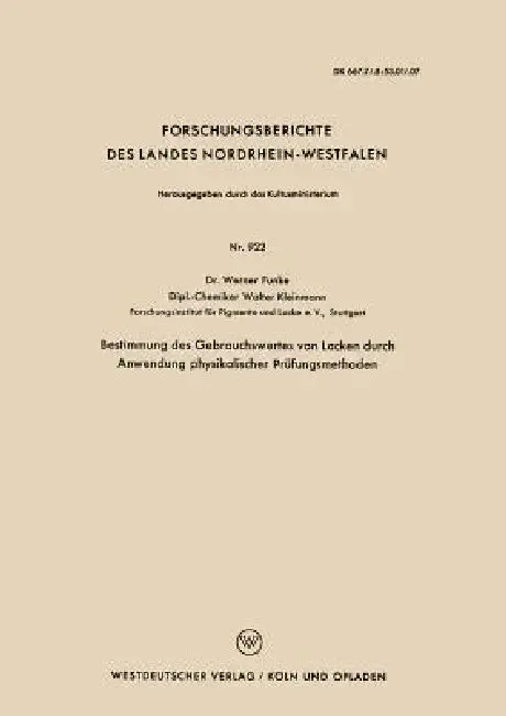 Cover of Bestimmung Des Gebrauchswertes Von Lacken Durch Anwendung Physikalischer Prüfungsmethoden