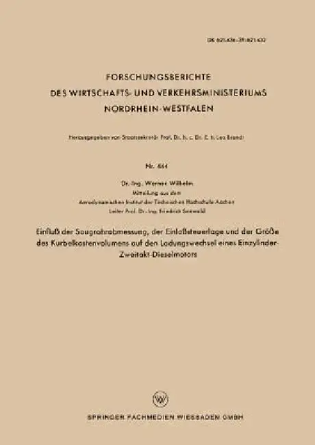 Cover of Einfluß Der Saugrohrabmessung, Der Einlaßsteuerlage Und Der Größe Des Kurbelkastenvolumens Auf Den Ladungswechsel Eines Einzylinder-Zweitakt-Dieselmot