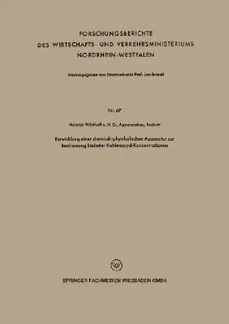 Cover of Entwicklung Einer Chemisch-Physikalischen Apparatur Zur Bestimmung Kleinster Kohlenoxyd-Konzentrationen