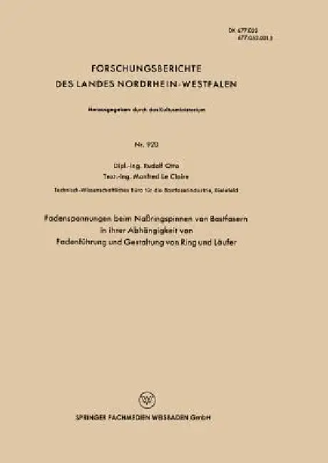 Cover of Fadenspannungen Beim Naßringspinnen Von Bastfasern in Ihrer Abhängigkeit Von Fadenführung Und Gestaltung Von Ring Und Läufer