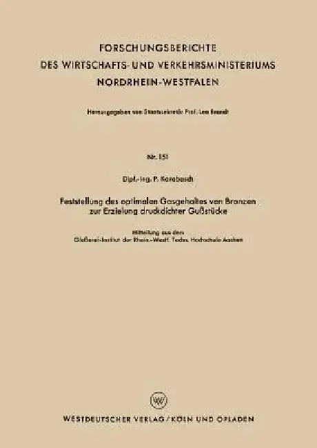 Cover of Feststellung Des Optimalen Gasgehaltes Von Bronzen Zur Erzielung Druckdichter Gußstücke
