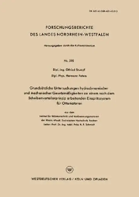 Cover of Grundsätzliche Untersuchungen Hydrodynamischer Und Mechanischer Gesetzmäßigkeiten an Einem Nach Dem Scheibenverteilerprinzip Arbeitenden Einspritzsyst