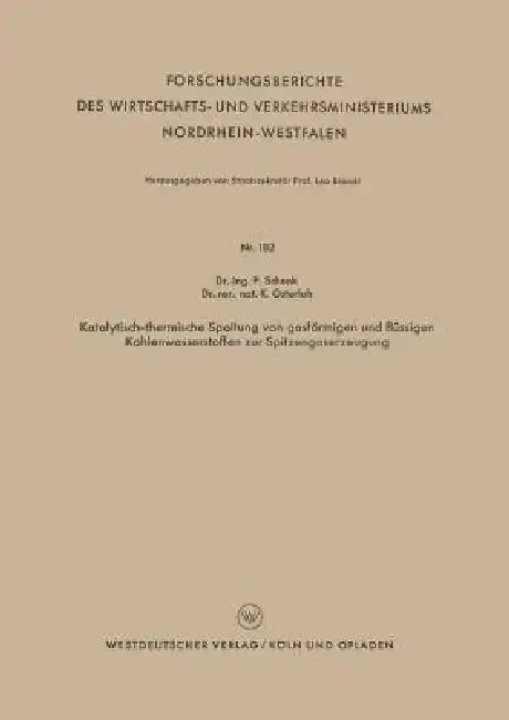 Cover of Katalytisch-Thermische Spaltung Von Gasförmigen Und Flüssigen Kohlenwasserstoffen Zur Spitzengaserzeugung