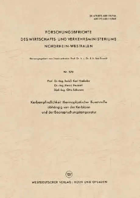 Cover of Kerbempfindlichkeit Thermoplastischer Kunststoffe Abhängig Von Der Kerbform Und Der Beanspruchungstemperatur