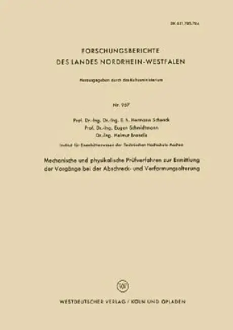 Cover of Mechanische Und Physikalische Prüfverfahren Zur Ermittlung Der Vorgänge Bei Der Abschreck- Und Verformungsalterung