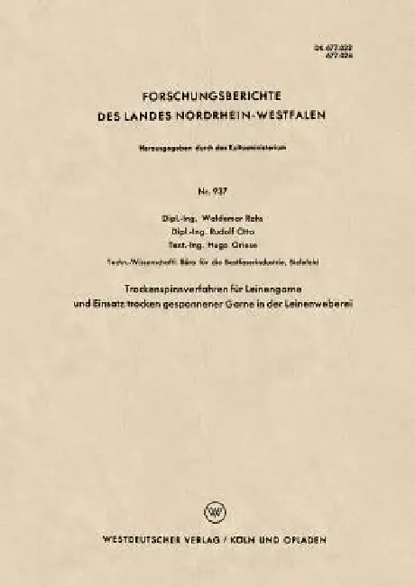 Cover of Trockenspinnverfahren Für Leinengarne Und Einsatz Trocken Gesponnener Garne in Der Leinenweberei