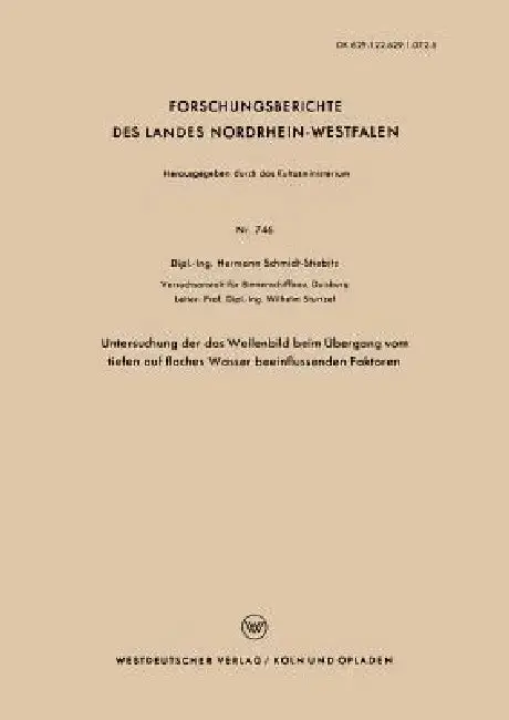 Cover of Untersuchung Der Das Wellenbild Beim Übergang Vom Tiefen Auf Flaches Wasser Beeinflussenden Faktoren