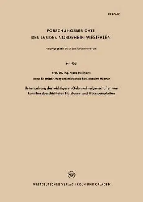 Cover of Untersuchung Der Wichtigeren Gebrauchseigenschaften Von Kunstharzbeschichteten Holzfaser- Und Holzspanplatten