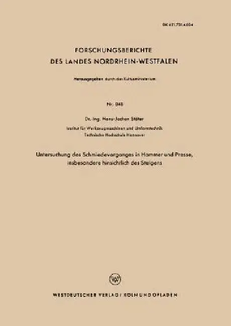 Cover of Untersuchung Des Schmiedevorganges in Hammer Und Presse, Insbesondere Hinsichtlich Des Steigens