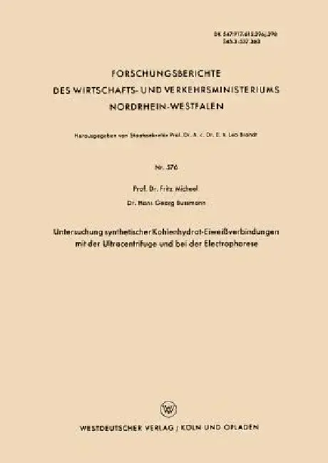 Cover of Untersuchung Synthetischer Kohlenhydrat-Eiweißverbindungen Mit Der Ultracentrifuge Und Bei Der Electrophorese