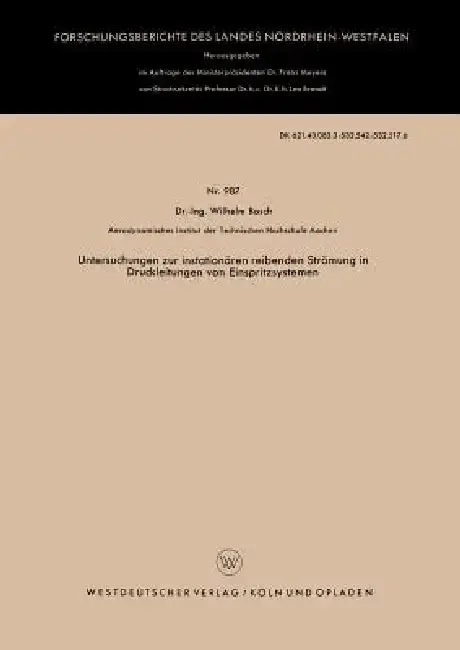 Cover of Untersuchungen Zur Instationären Reibenden Strömung in Druckleitungen Von Einspritzsystemen