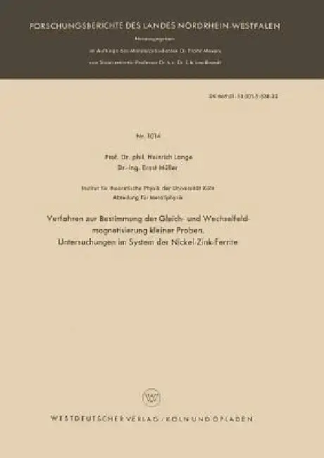 Cover of Verfahren Zur Bestimmung Der Gleich- Und Wechselfeldmagnetisierung Kleiner Proben. Untersuchungen Im System Der Nickel-Zink-Ferrite