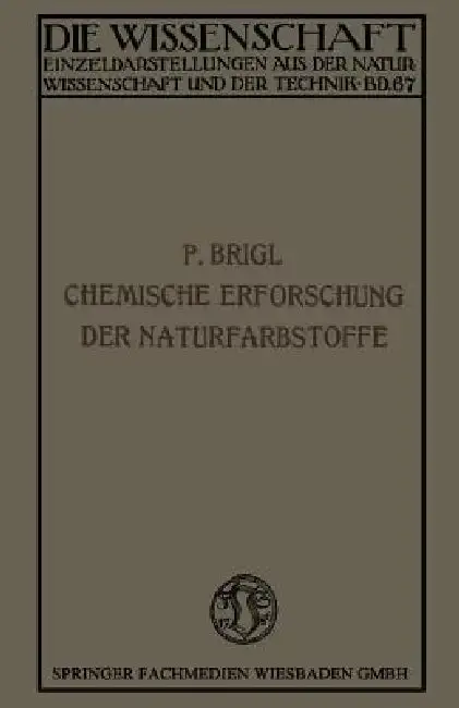 Cover of Die Chemische Erforschung Der Naturfarbstoffe