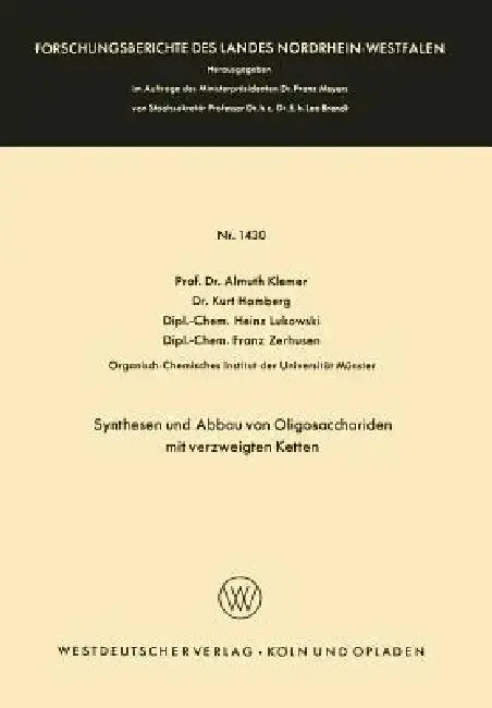 Cover of Synthesen Und Abbau Von Oligosacchariden Mit Verzweigten Ketten