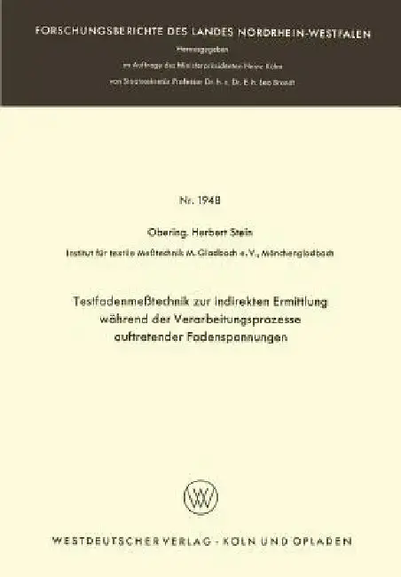 Cover of Testfadenmeßtechnik Zur Indirekten Ermittlung Während Der Verarbeitungsprozesse Auftretender Fadenspannungen
