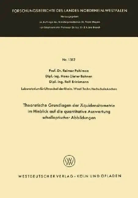 Cover of Theoretische Grundlagen Der Äquidensitometrie Im Hinblick Auf Die Quantitative Auswertung Schalloptischer Abbildungen