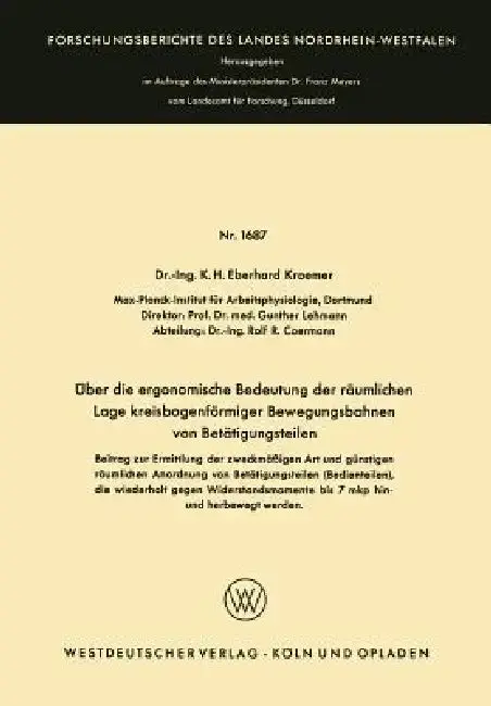 Cover of Über Die Ergonomische Bedeutung Der Räumlichen Lage Kreisbogenförmiger Bewegungsbahnen Von Betätigungsteilen