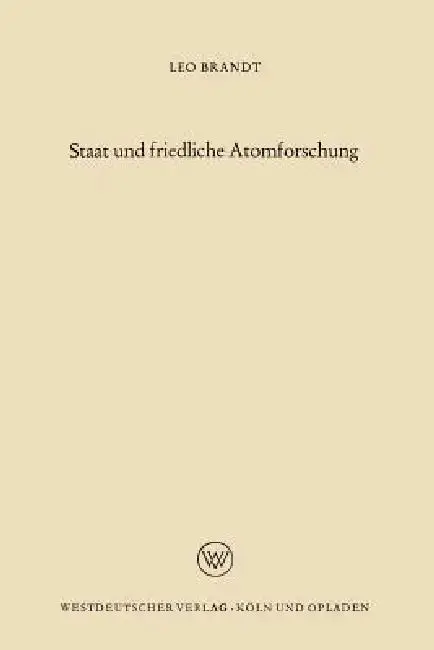 Cover of Staat Und Friedliche Atomforschung