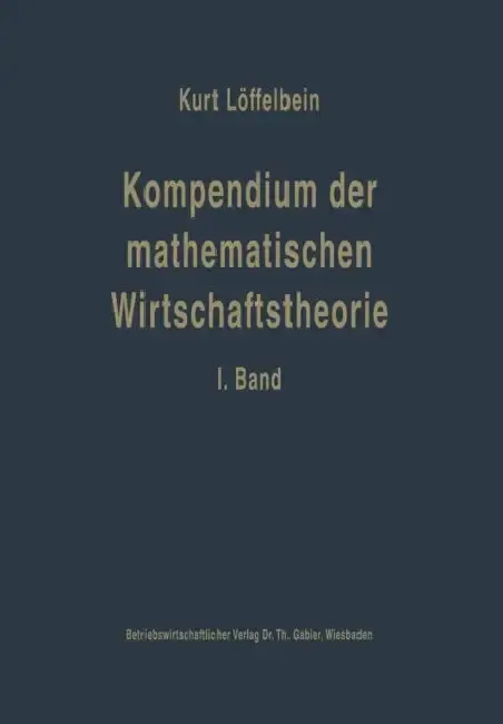 Cover of Kompendium Der Mathematischen Wirtschaftstheorie