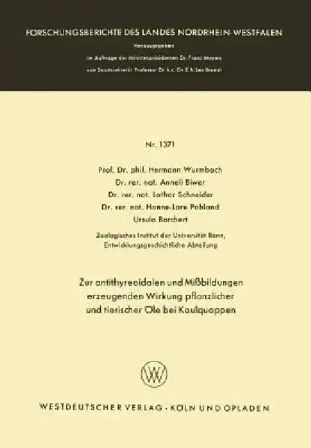 Cover of Zur Antithyreoidalen Und Mißbildungen Erzeugenden Wirkung Pflanzlicher Und Tierischer Öle Bei Kaulquappen