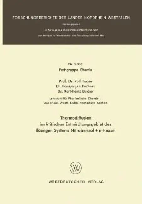 Cover of Thermodiffusion Im Kritischen Entmischungsgebiet Des Flüssigen Systems Nitrobenzol + N-Hexan